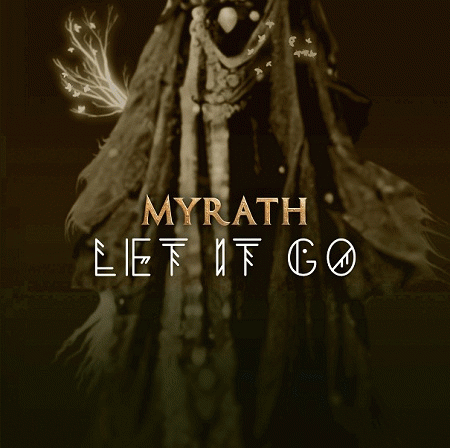 Myrath : Let It Go